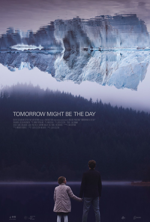 Tomorrow Might Be The Day постер