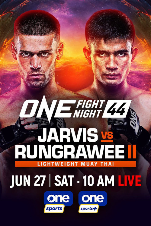 ONE Fight Night 44: Jarvis vs. Rungrawee 2 постер