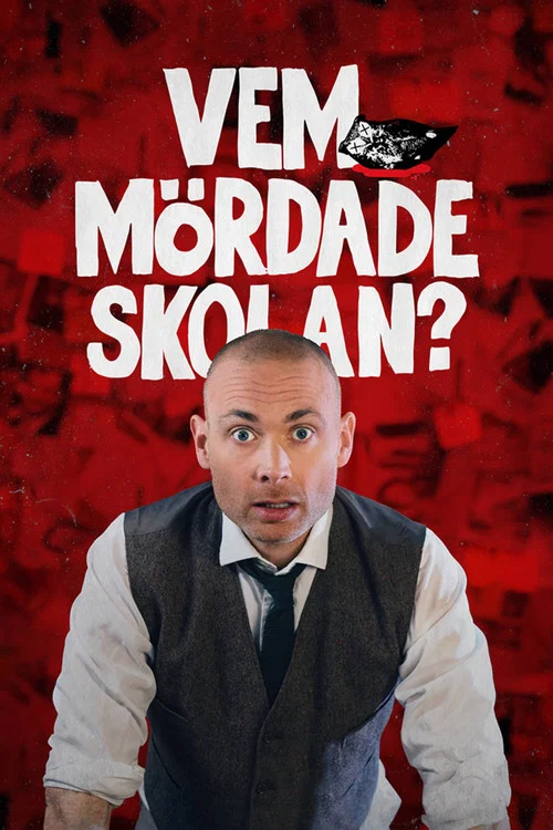 Vem mördade skolan? постер