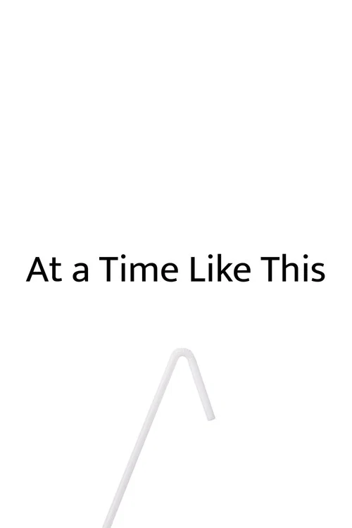 At a Time Like This постер