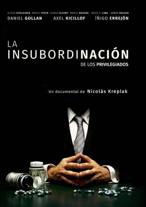 La Insubordinación de los privilegiados постер