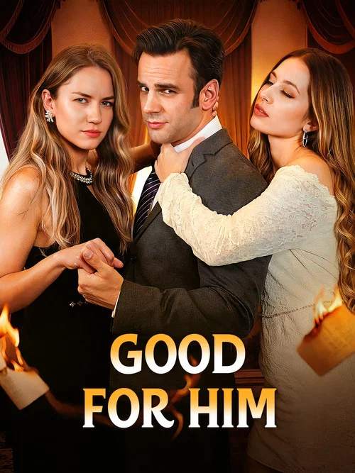 Good for Him постер