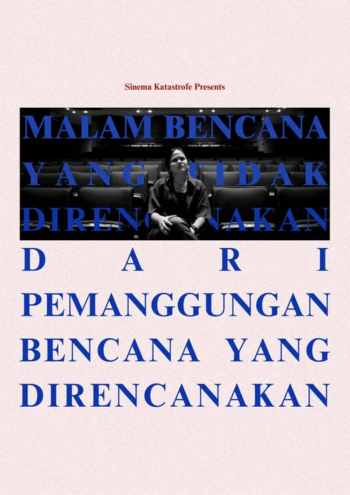Malam Bencana yang Tidak Direncanakan dari Pemanggungan Bencana yang Direncanakan постер