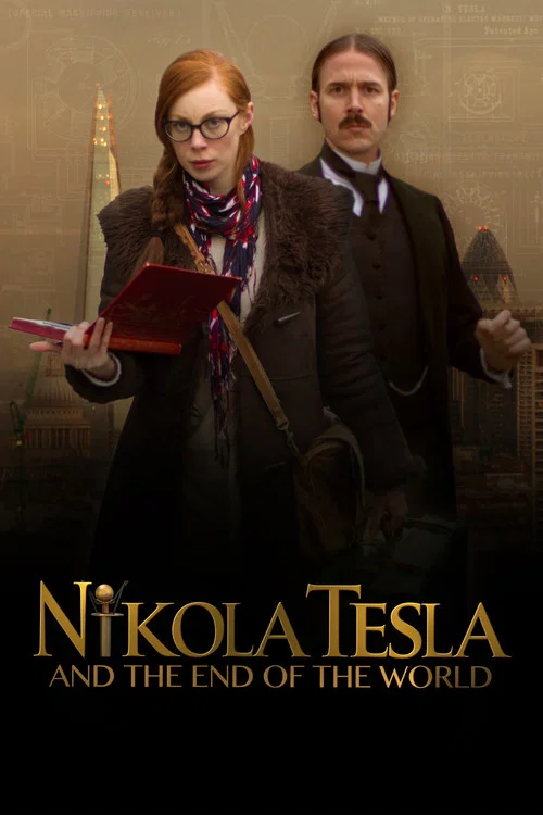 Nikola Tesla and the End of the World постер