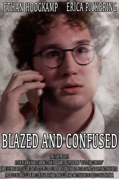 Blazed and Confused постер