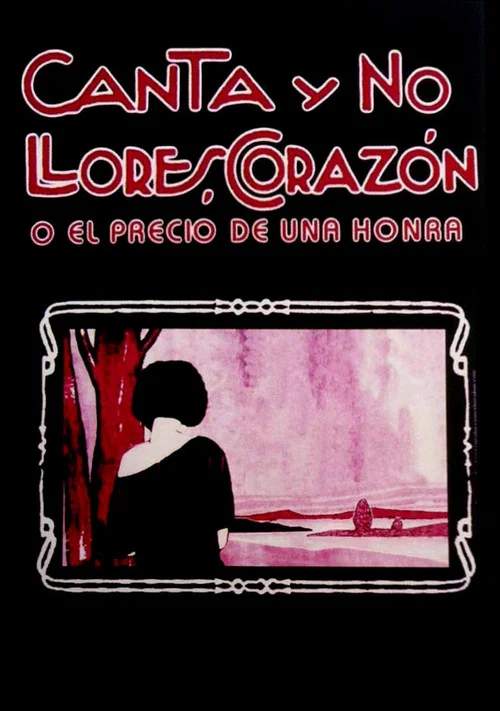 Canta y no llores, corazón постер