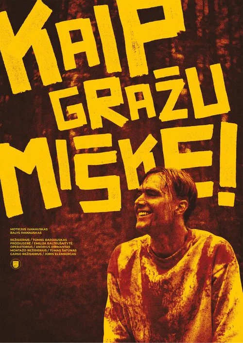 Kaip Gražu Miške! постер