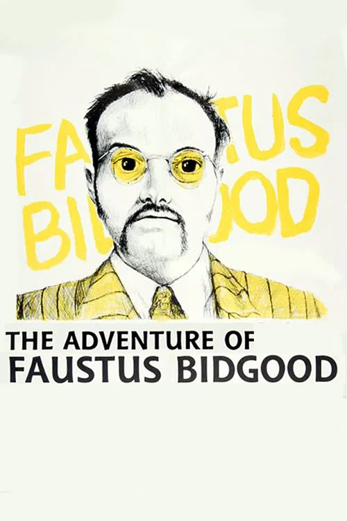 The Adventure of Faustus Bidgood постер