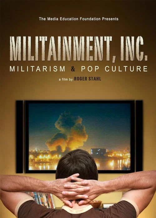 Militainment, Inc.: Militarism & Pop Culture постер