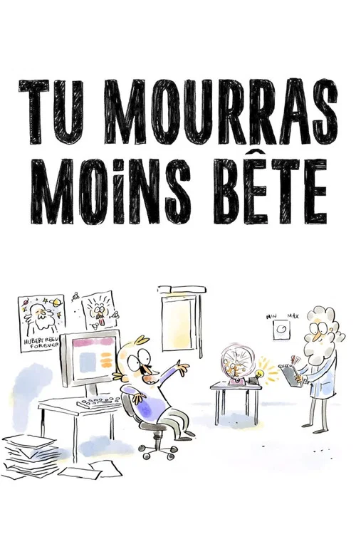 Tu mourras moins bête постер