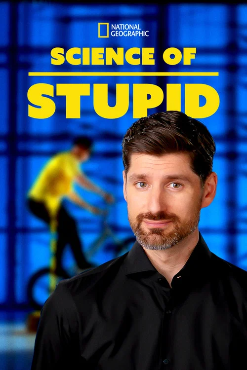 Science of Stupid постер