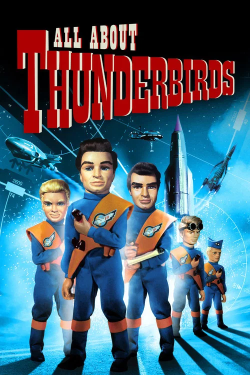 All About 'Thunderbirds' постер
