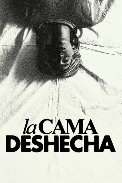 La Cama Deshecha постер