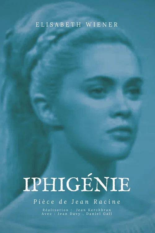 Iphigénie постер