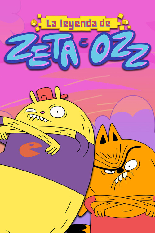 La Leyenda de Zeta & Ozz постер