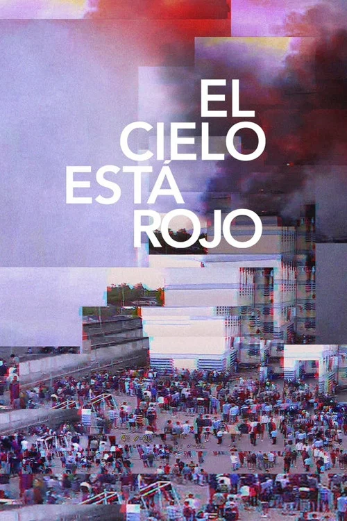 El cielo está rojo постер