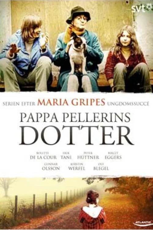 Pappa Pellerins dotter постер