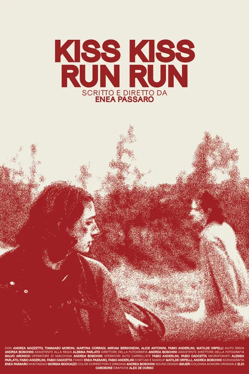 Kiss Kiss Run Run постер