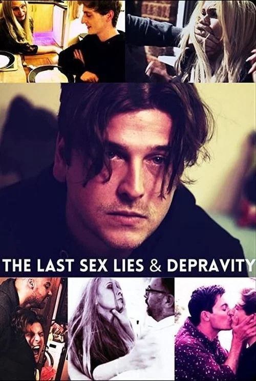 The Last Sex Lies & Depravity постер