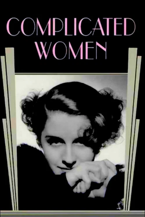 Complicated Women постер