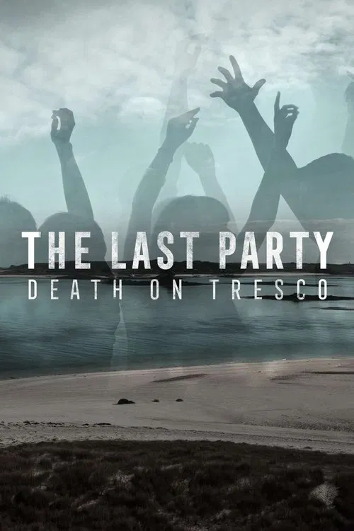 The Last Party: Death On Tresco постер