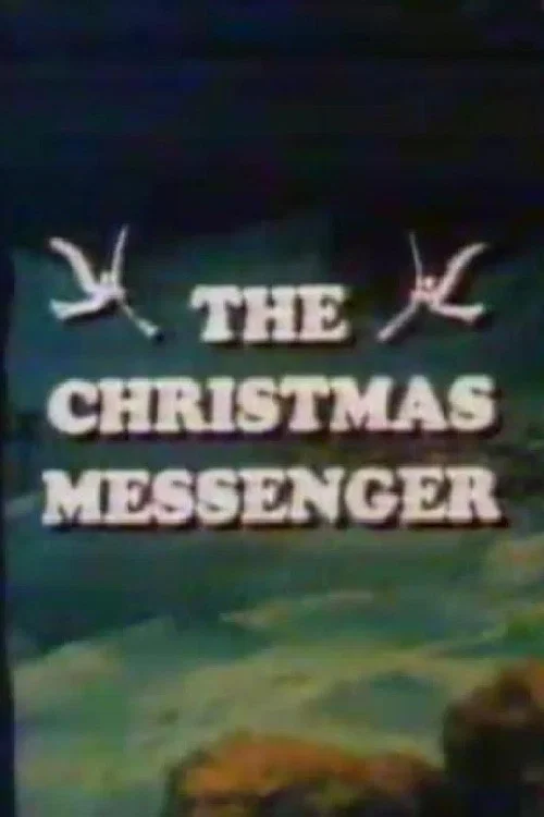 The Christmas Messenger постер