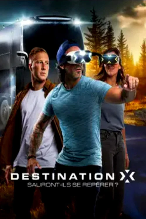Destination X : Sauront-ils se repérer ? постер
