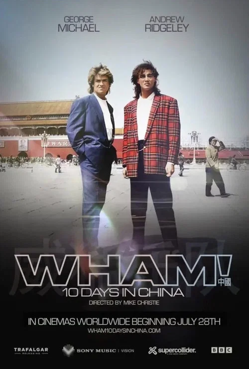 Wham! 10 Days in China постер
