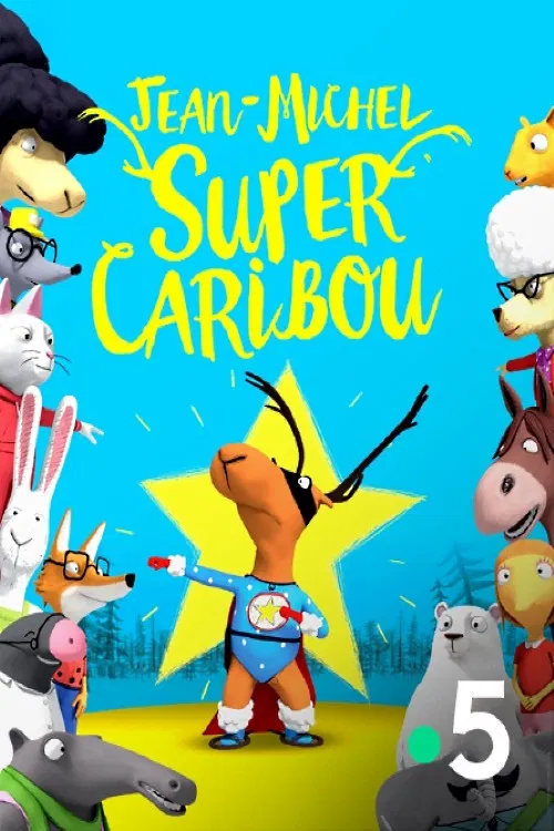 Jean-Michel, super caribou постер