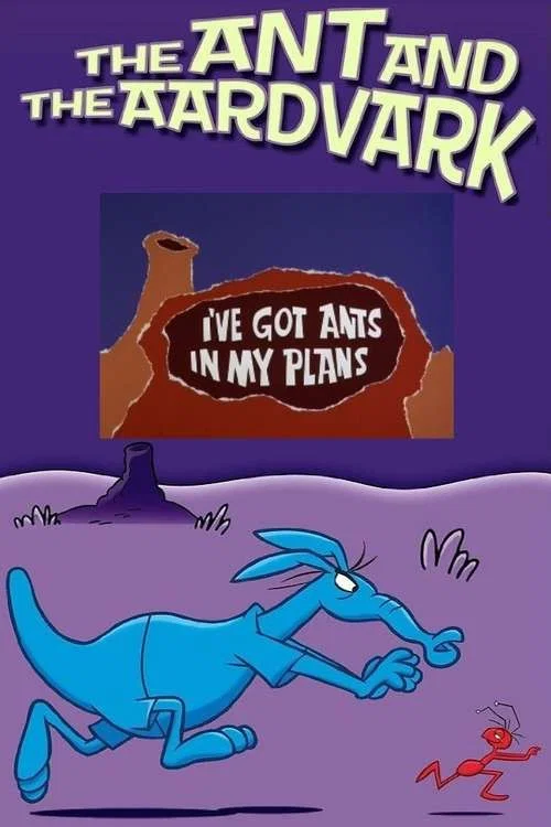 I've Got Ants in My Plans постер