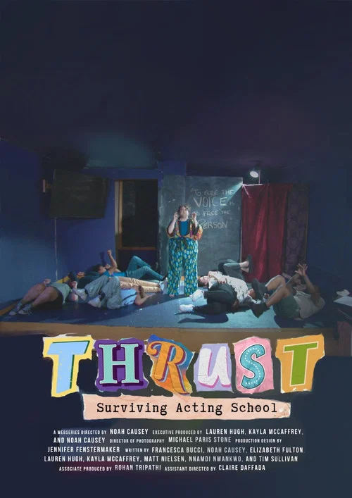 Thrust: Surviving Acting School постер