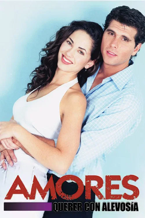 Amores, querer con alevosía постер