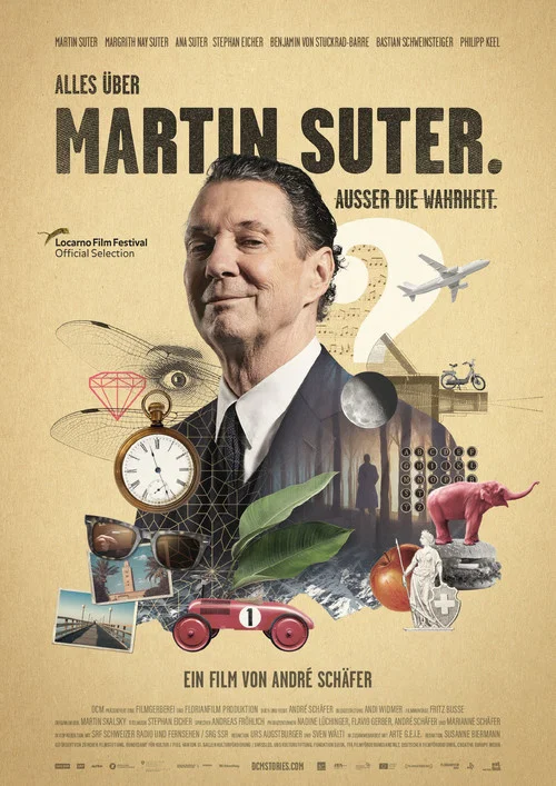 Alles über Martin Suter. Ausser die Wahrheit. постер