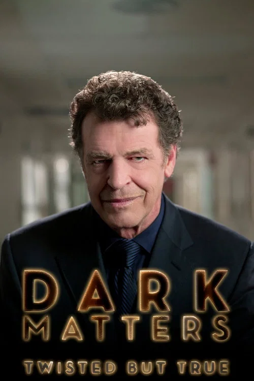 Dark Matters: Twisted But True постер