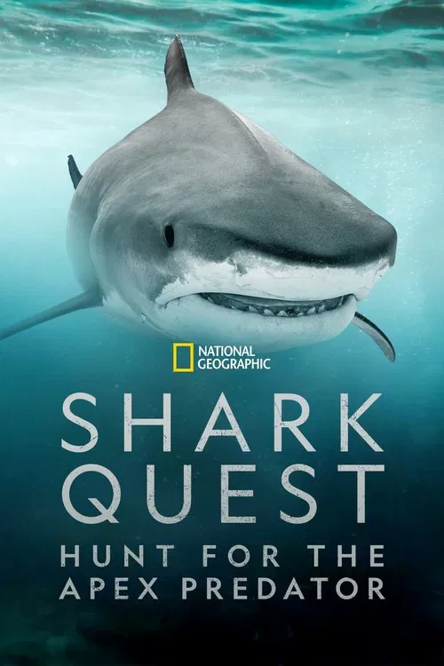 Shark Quest: Hunt For The Apex Predator постер