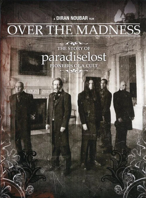 Paradise Lost: Over the Madness постер