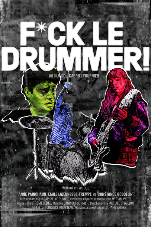 Fuck le Drummer! постер