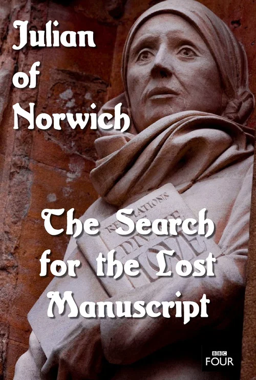 The Search for the Lost Manuscript: Julian of Norwich постер