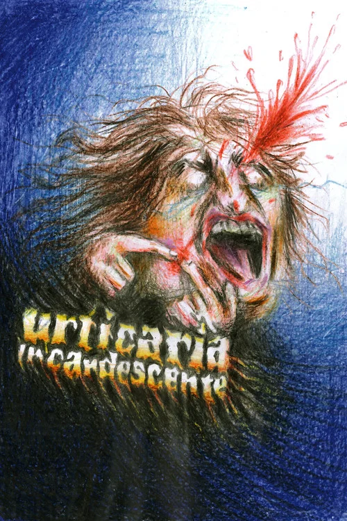 Urticária Incandescente постер