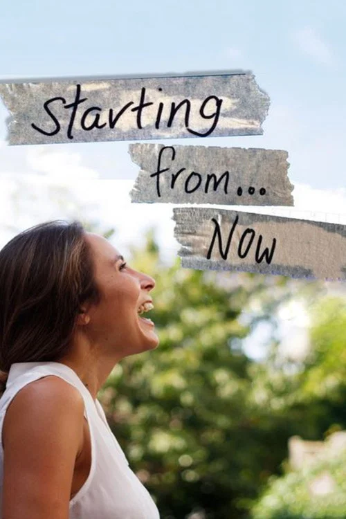 Starting From Now постер