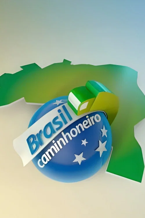 Brasil Caminhoneiro постер
