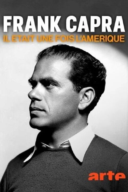 Frank Capra, il était une fois l'Amérique постер
