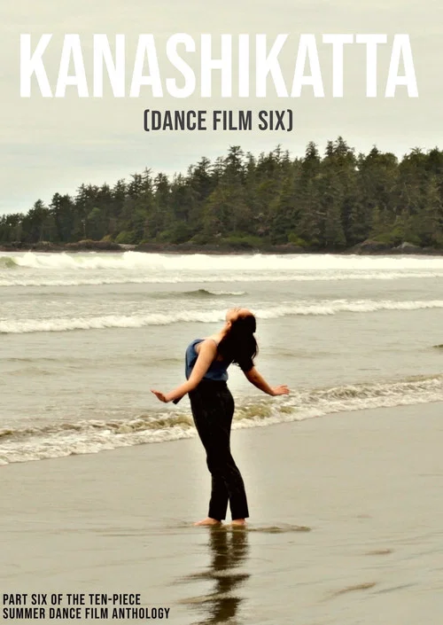 Kanashikatta - Dance Film Six постер