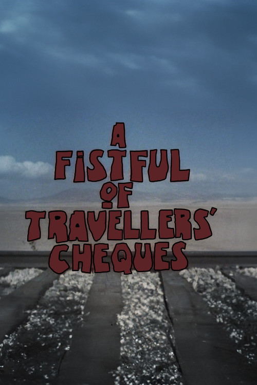 A Fistful of Travellers' Cheques постер