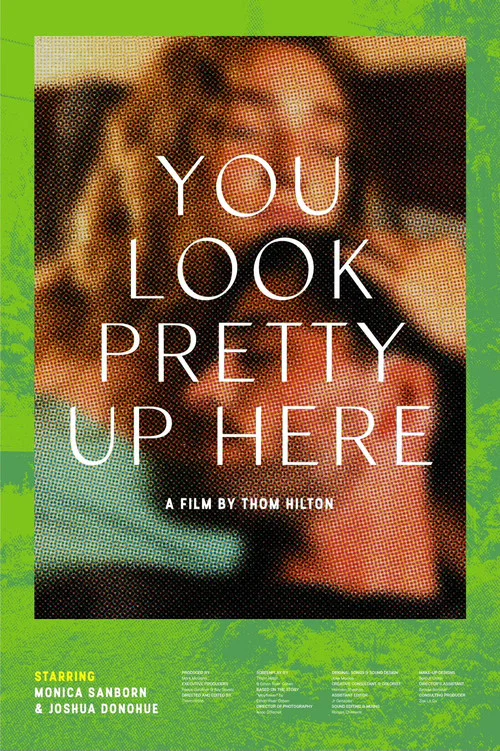 You Look Pretty Up Here постер