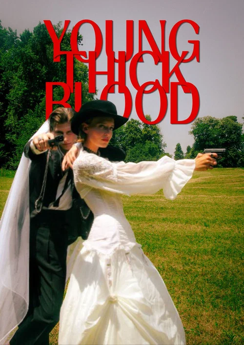 Young, Thick Blood постер