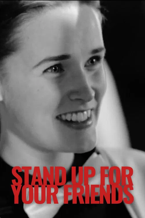 Stand Up for Your Friends постер
