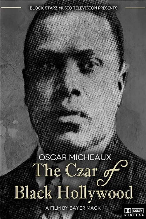 Oscar Micheaux: The Czar of Black Hollywood постер