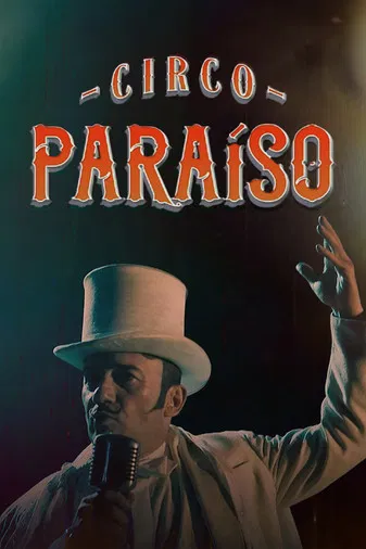 Circo Paraíso постер