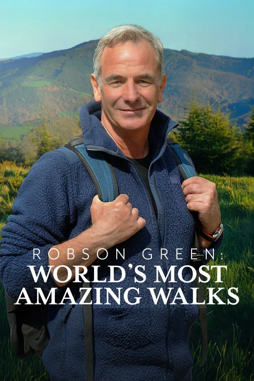Robson Green: World's Most Amazing Walks постер